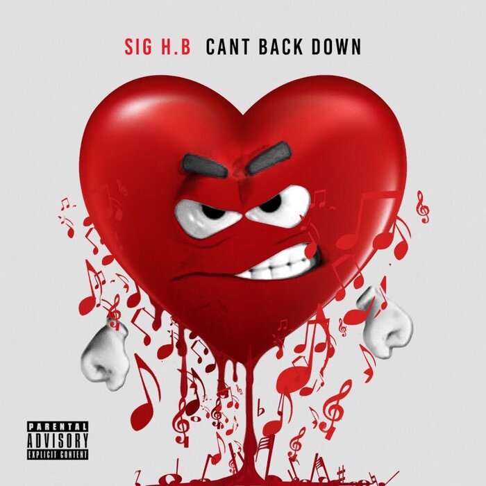 SIG HB - Can't Back Down (Explicit)
