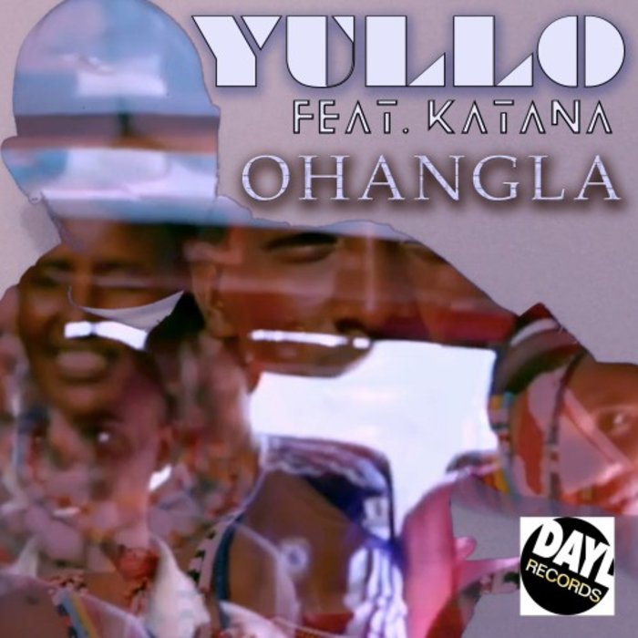YULLO feat KATANA - Ohangla (Original)