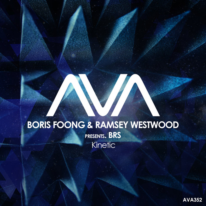 BORIS FOONG/RAMSEY WESTWOOD PRESENTS BRS - Kinetic (Extended Mix)