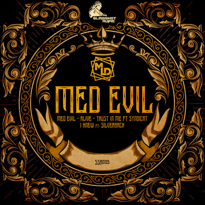 M.L.D FEAT SYNDICAT/SILVERBACK - Med Evil