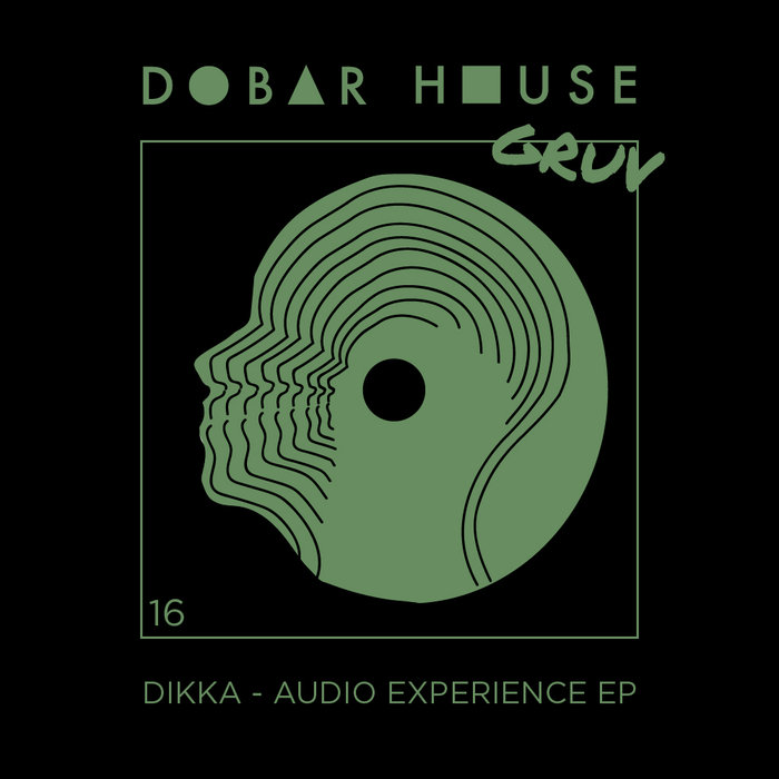 DIKKA - Audio Experience EP