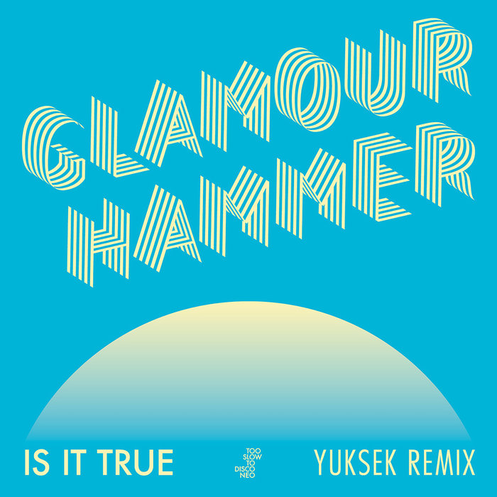GLAMOUR HAMMER - Is It True