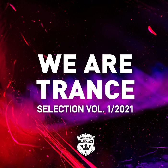 VARIOUS - We Are Trance Selection Vol 1/2021