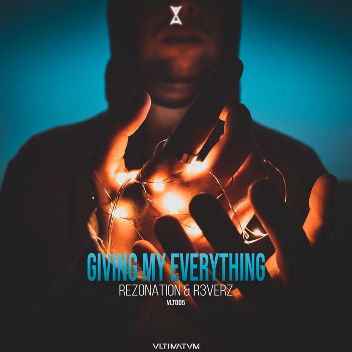 REZONATION/R3VERZ - Giving My Everything