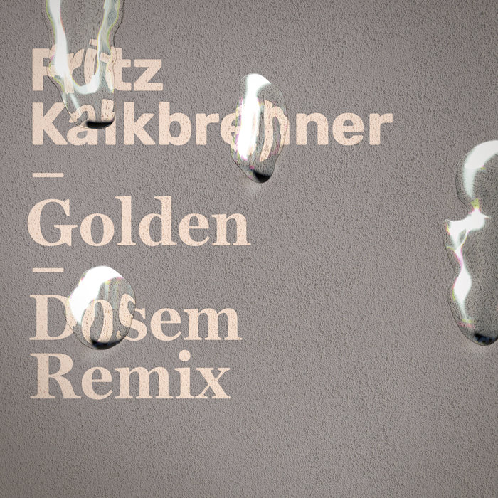 FRITZ KALKBRENNER - Golden (Dosem Remix)