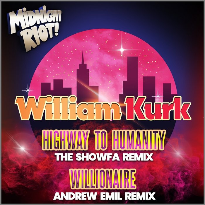 WILLIAM KURK - Highway To Humanity