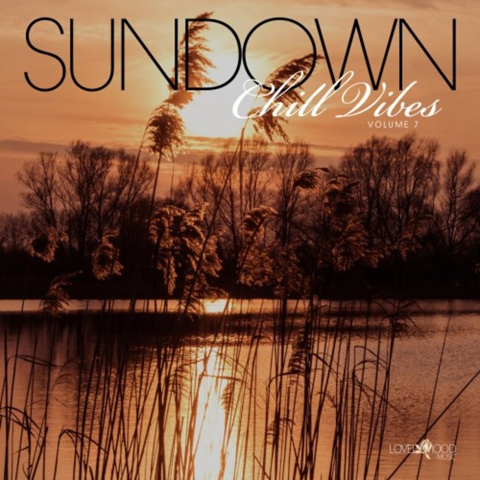 VARIOUS - Sundown Chill Vibes Vol 7