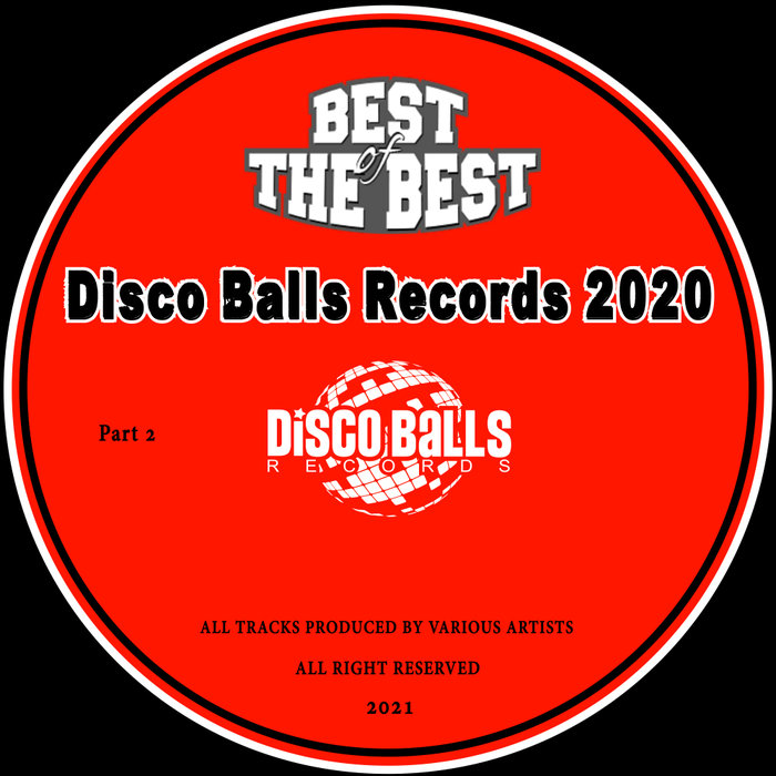 VARIOUS - Best Of Disco Balls Records Vol 2