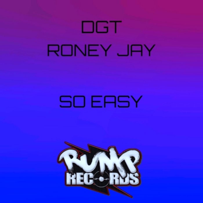 DGT/RONEY JAY - So Easy