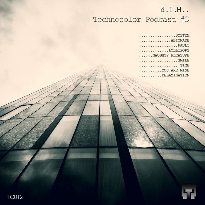 DIM - Technocolor Podcast #3