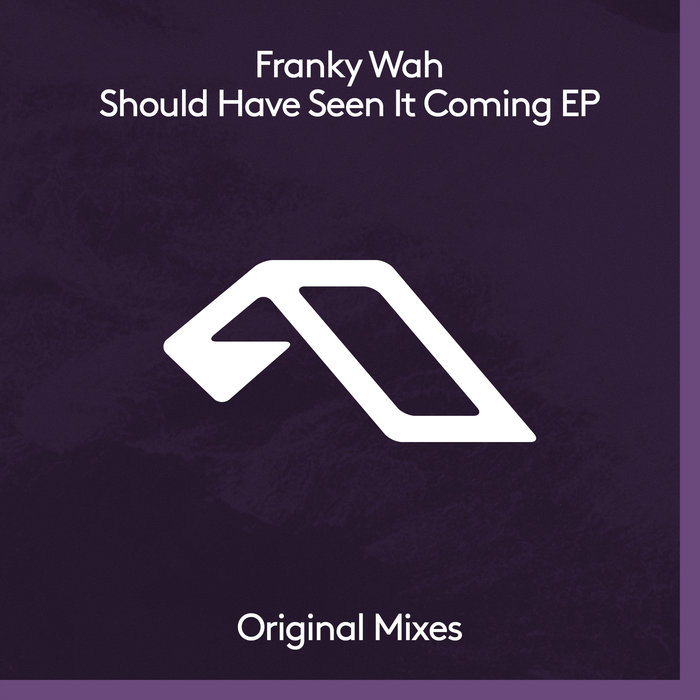 FRANKY WAH - Should Have Seen It Coming EP