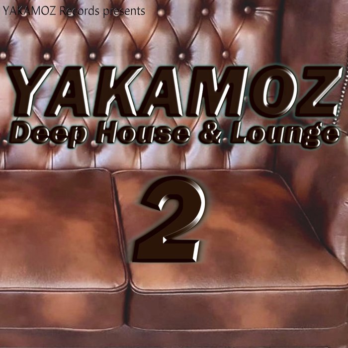 VARIOUS - Yakamoz: Deep House & Lounge 2