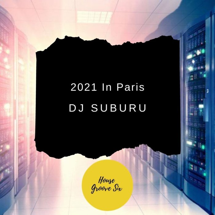 DJ SUBURU - 2021 In Paris