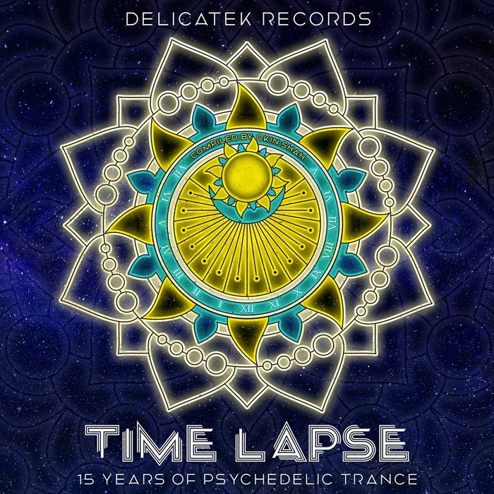 OKIN SHAH/VARIOUS - Time Lapse - 15 Years Of Psychedelic Trance