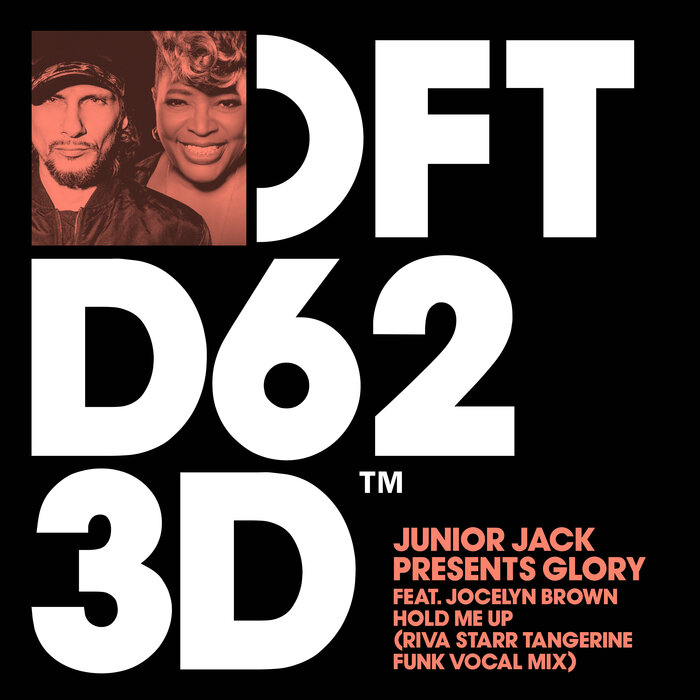 Junior Jack/Glory feat Jocelyn Brown - Hold Me Up (Riva Starr Tangerine Funk Vocal Mix)