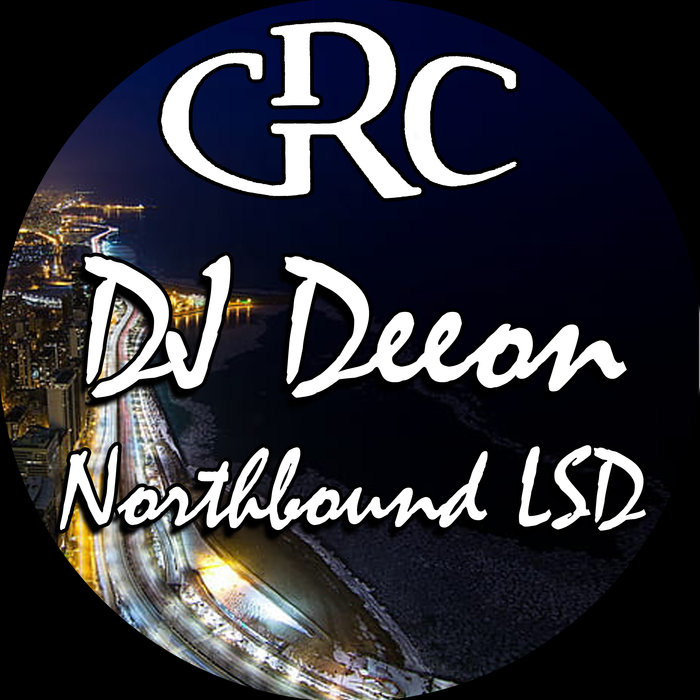 DJ DEEON - Northbound LSD