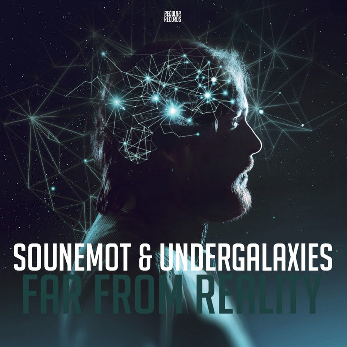 SOUNEMOT/UNDERGALAXIES - Far From Reality