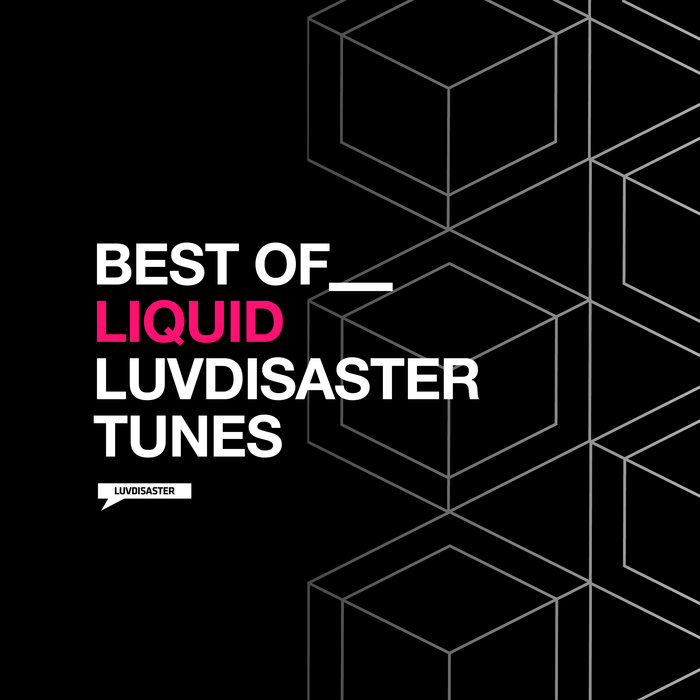 VARIOUS - Best Of Liquid LuvDisaster Tunes