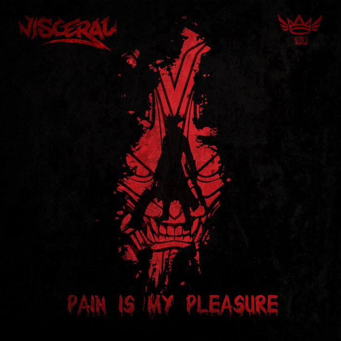 Download Visceral - Pain Is My Pleasure mp3