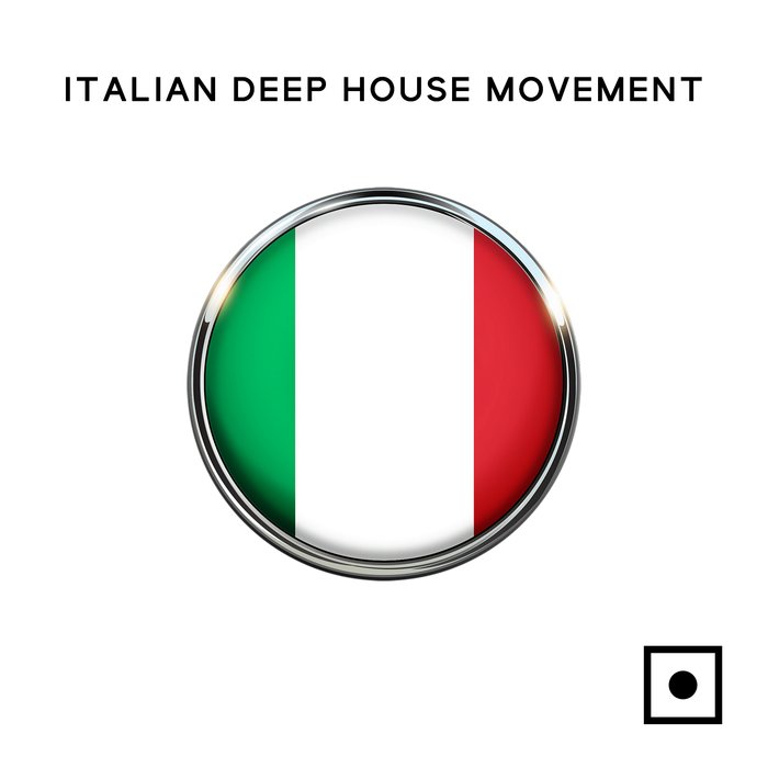 VARIOUS - Italian Deep House Movement