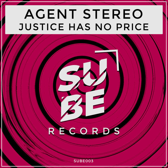 AGENT STEREO - Justice Has No Price