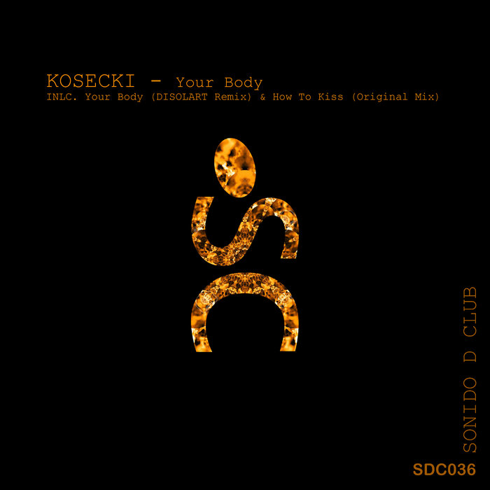 KOSECKI - Your Body