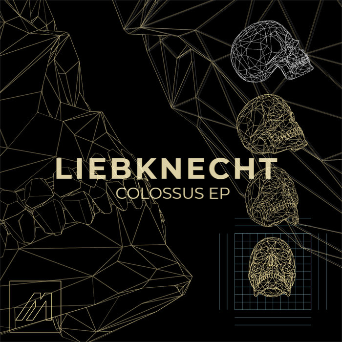 LIEBKNECHT - Colossus EP