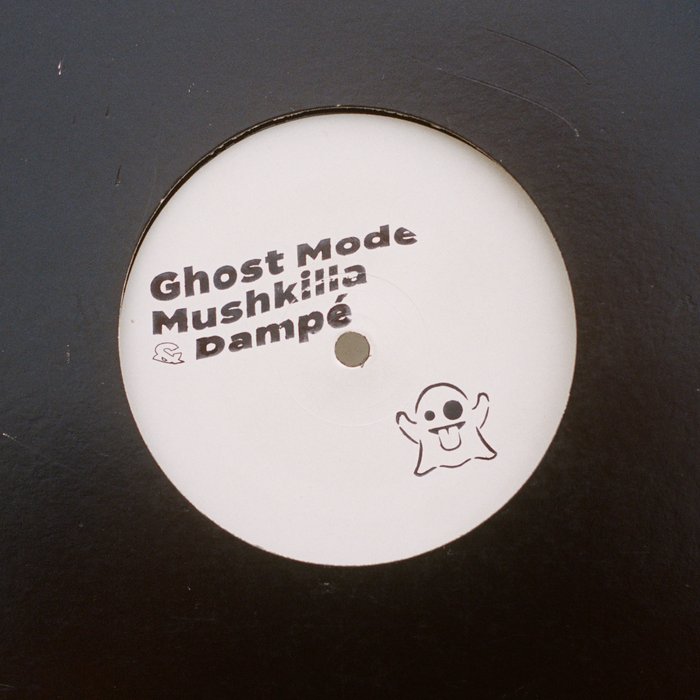 MUSHKILLA/DAMPE - Ghost Mode