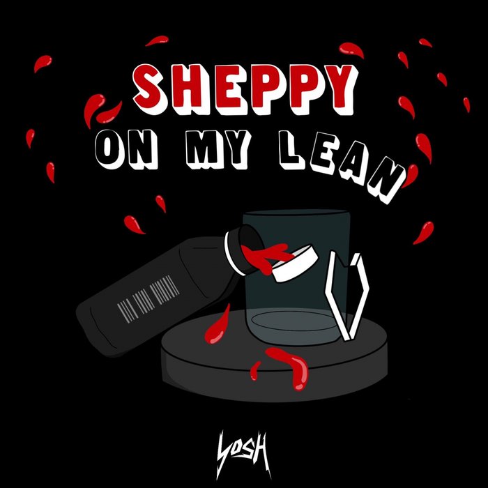 SHEPPY - On My Lean