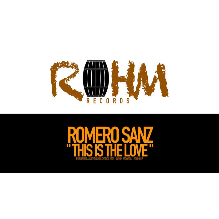 ROMERO SANZ - This Is The Love