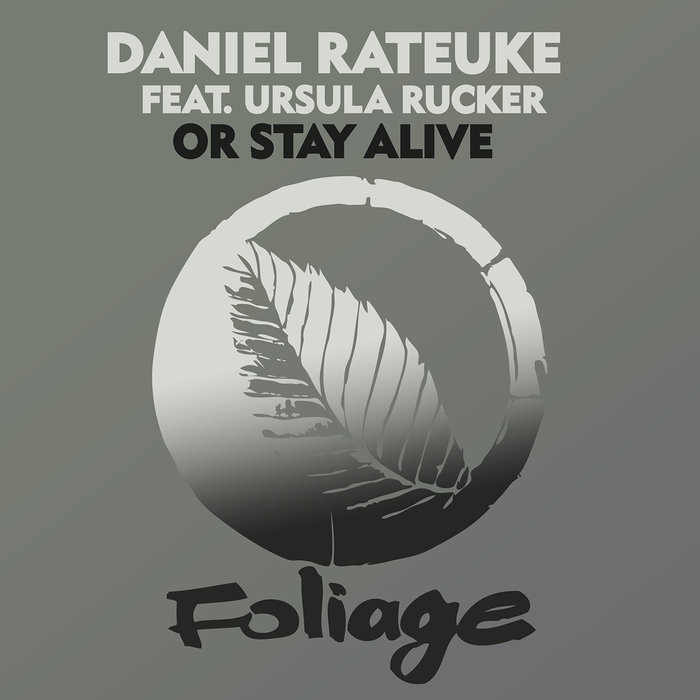 DANIEL RATEUKE - Or Stay Alive