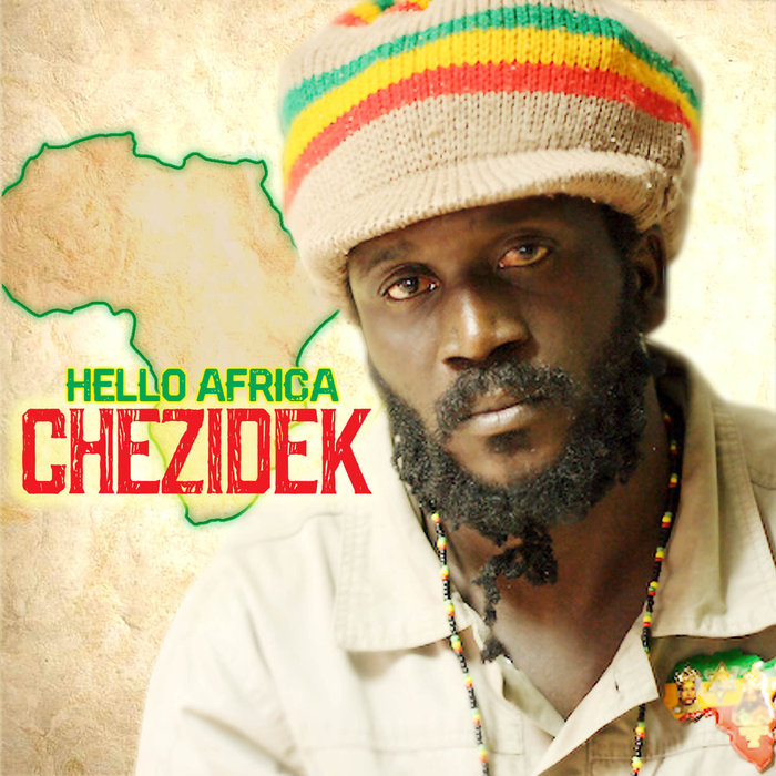 CHEZIDEK - Hello Africa