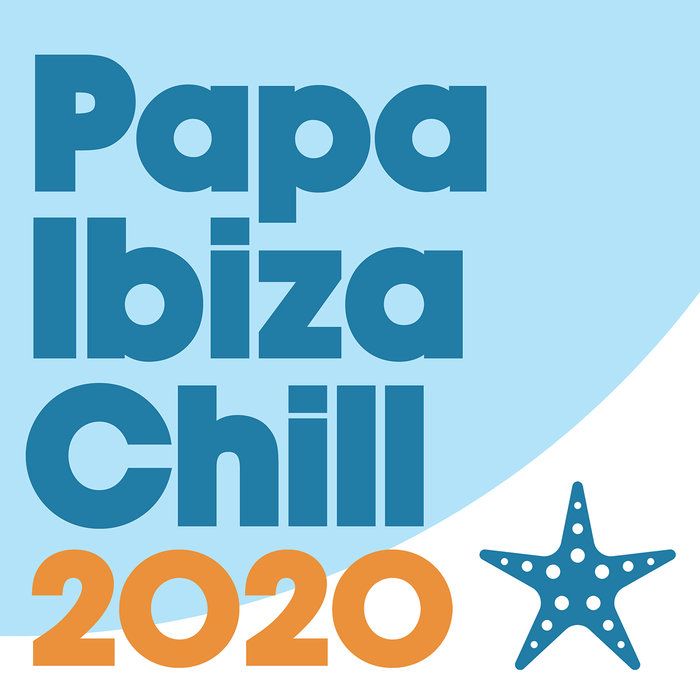 VARIOUS - Papa Ibiza Chill 2020