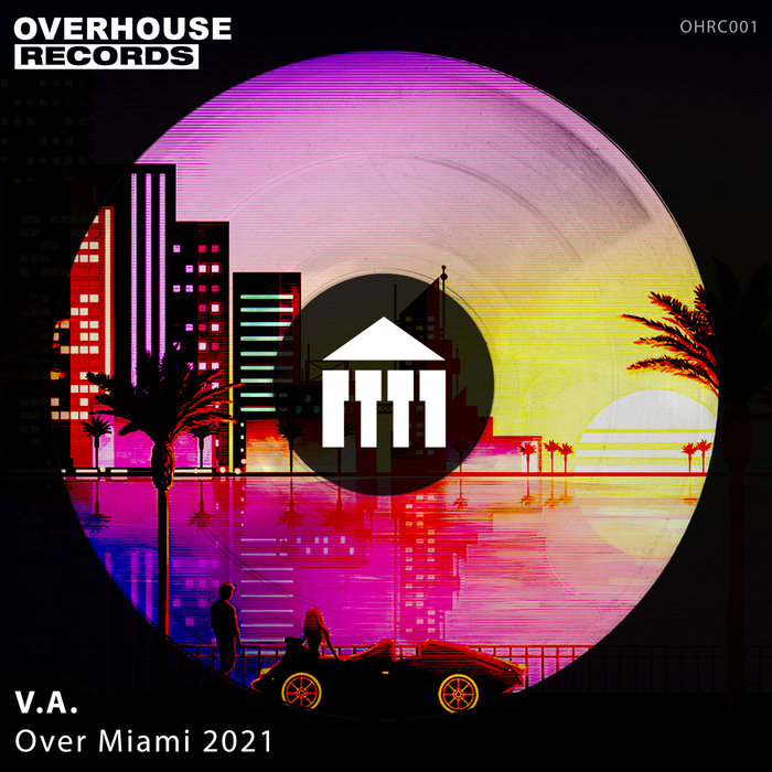 VARIOUS - Over Miami 2021