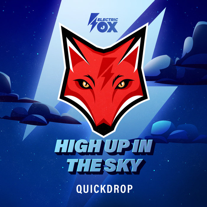 QUICKDROP - High Up In The Sky