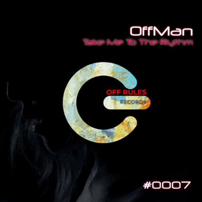 OFFMAN (IT) - Take Me To The Rythm