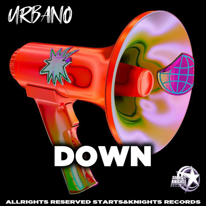 - URBANO - - Down (Explicit - Original Mix)
