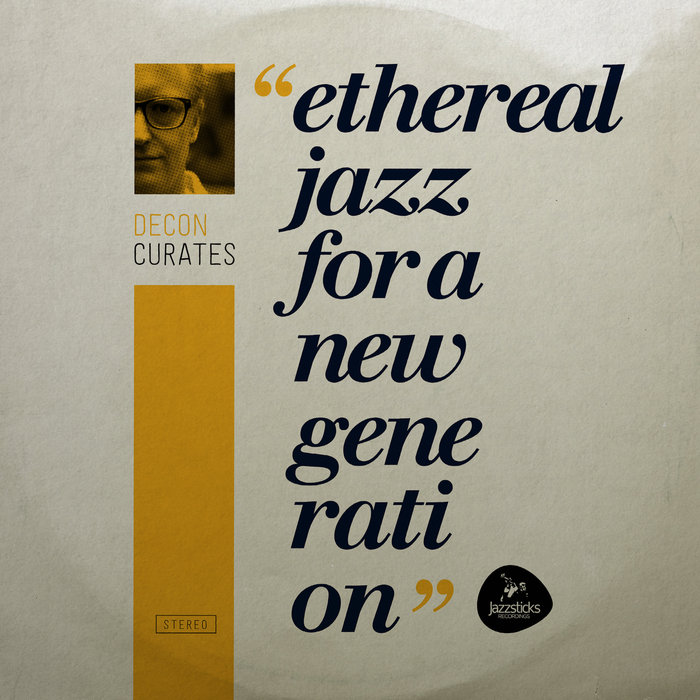 VARIOUS - Decon Curates: Ethereal Jazz For A New Generation