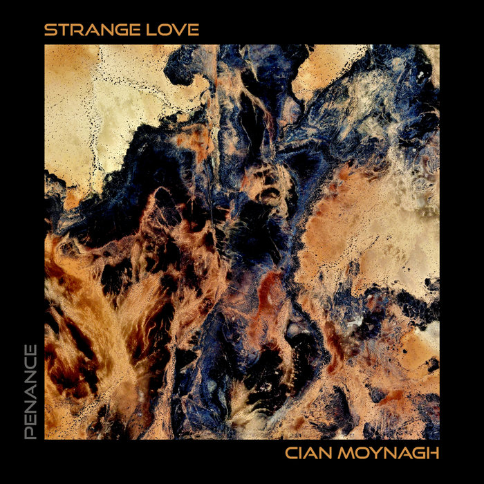 CIAN MOYNAGH - Strange Love