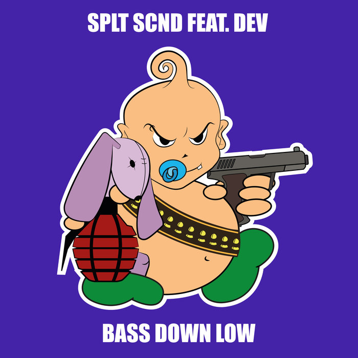 SPLT SCND feat DEV - Bass Down Low