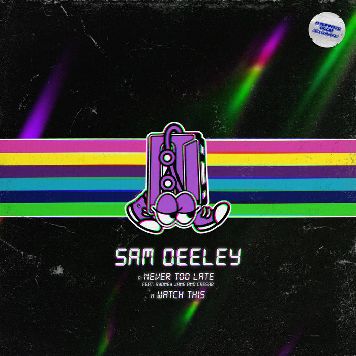 SAM DEELEY FEAT CAESAR/SYDNEY JANE - Never Too Late