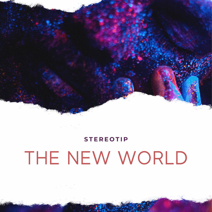 STEREOTIP - The New World