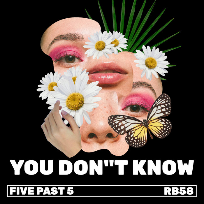 FIVE PAST 5 - You Don't Know