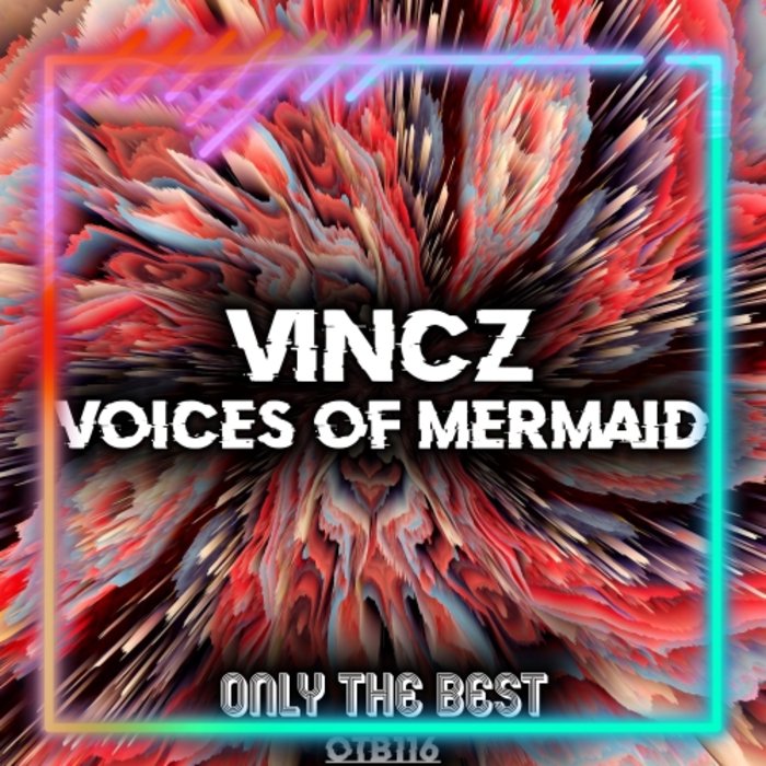 VINCZ - Voices Of Mermaid