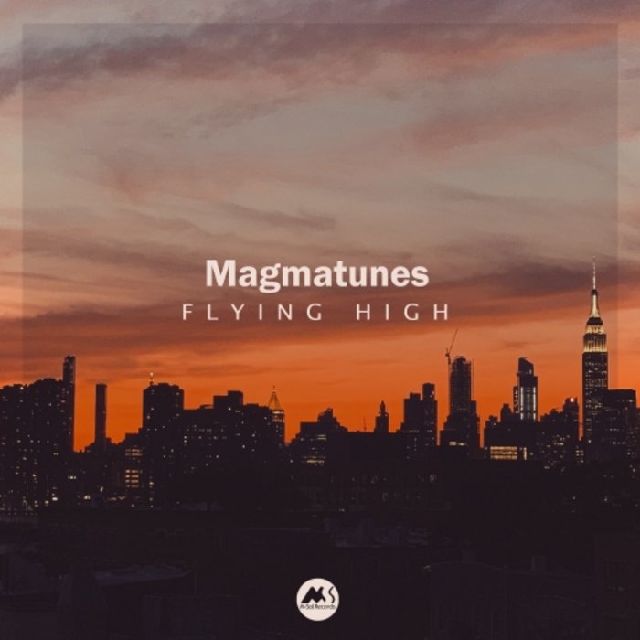MAGMATUNES - Flying High
