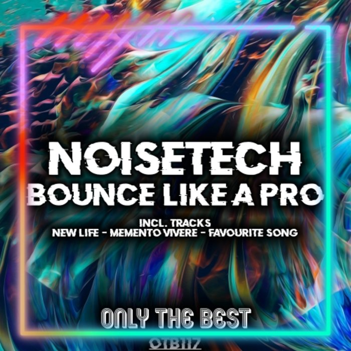 NOISETECH - Bounce Like A Pro