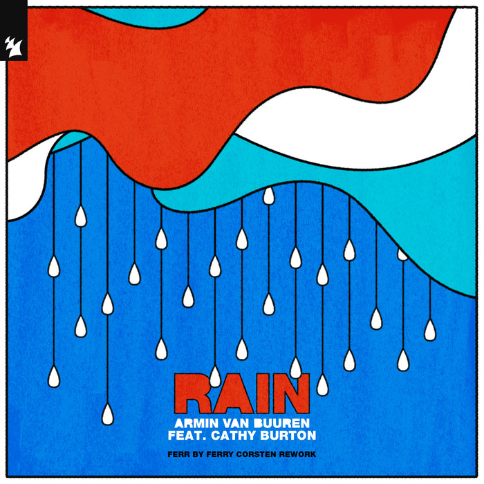ARMIN VAN BUUREN FEAT CATHY BURTON - Rain (Ferr By Ferry Corsten Rework)