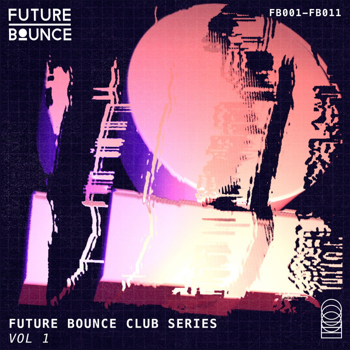 VARIOUS - Future Bounce Club Series Vol 1