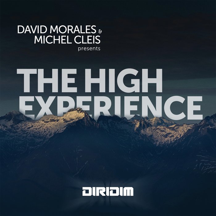 DAVID MORALES/MICHEL CLEIS - The High Experience