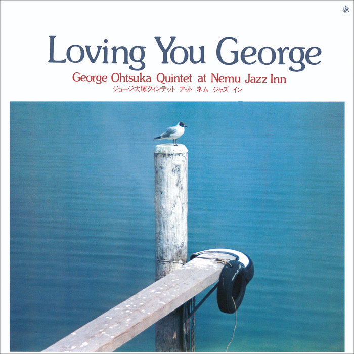 GEORGE OTSUKA - Loving You